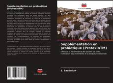 Bookcover of Supplémentation en probiotique (ProtexinTM)