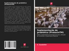 Suplementação de probiótico (ProtexinTM) kitap kapağı