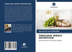 Couverture de THEOLOGIE VERSUS METAPHYSIK