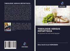 Buchcover von THEOLOGIE VERSUS METAFYSICA