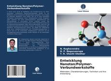 Entwicklung Nanoton/Polymer-Verbundwerkstoffe kitap kapağı