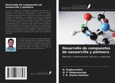 Buchcover von Desarrollo de compuestos de nanoarcilla y polímero