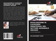 DIVULGAZIONE DI CATEGORIE IMMATERIALI NEL SETTORE AZIENDALE INDIANO的封面