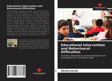 Bookcover of Educational Intervention and Behavioural Difficulties