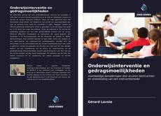 Bookcover of Onderwijsinterventie en gedragsmoeilijkheden