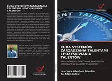 CUDA SYSTEMÓW ZARZĄDZANIA TALENTAMI I POZYSKIWANIA TALENTÓW的封面