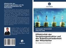 Copertina di Effektivität der Vergütungsstruktur auf die Arbeitszufriedenheit der Mitarbeiter