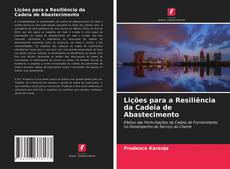 Bookcover of Lições para a Resiliência da Cadeia de Abastecimento