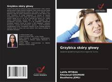 Couverture de Grzybica skóry głowy