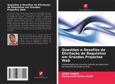 Buchcover von Questões e Desafios da Elicitação de Requisitos em Grandes Projectos Web