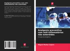 Couverture de Analgesia preventiva com anti-inflamatórios não esteróides