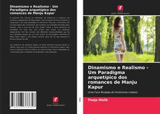 Dinamismo e Realismo - Um Paradigma arquetípico dos romances de Manju Kapur kitap kapağı