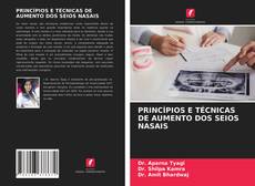 Bookcover of PRINCÍPIOS E TÉCNICAS DE AUMENTO DOS SEIOS NASAIS