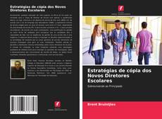 Estratégias de cópia dos Novos Diretores Escolares kitap kapağı