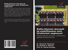 Borítókép a  Białka błonowe skorupek jaj modyfikowane nano strukturami węglowymi - hoz