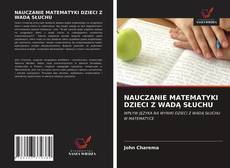 Buchcover von NAUCZANIE MATEMATYKI DZIECI Z WADĄ SŁUCHU