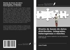 Portada del libro de Diseño de bases de datos distribuidas, integradas, heterogéneas o móviles