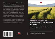 Bookcover of Réseaux sociaux et diffusion de la technologie agricole