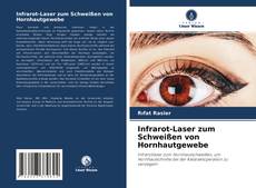 Portada del libro de Infrarot-Laser zum Schweißen von Hornhautgewebe