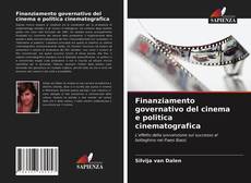 Couverture de Finanziamento governativo del cinema e politica cinematografica