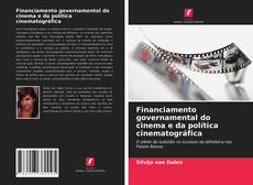 Couverture de Financiamento governamental do cinema e da política cinematográfica