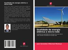 Bookcover of Qualidade de energia elétrica e micro-rede