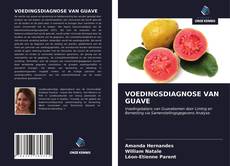 Bookcover of VOEDINGSDIAGNOSE VAN GUAVE