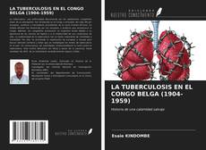 Buchcover von LA TUBERCULOSIS EN EL CONGO BELGA (1904-1959)