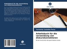 Arbeitsbuch für die verwendung von diskurskonnektoren kitap kapağı