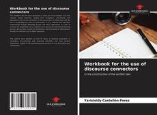 Workbook for the use of discourse connectors kitap kapağı