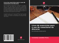 Couverture de Livro de exercícios para o uso de conectores do discurso