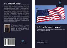 Bookcover of U.S. unilateraal beleid: