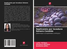 Septicemia por levedura Género Candida kitap kapağı