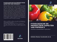 Bookcover of FYSIOLOGISCHE EN PRODUCTIEVE ASPECTEN VAN PAPRIKA'S