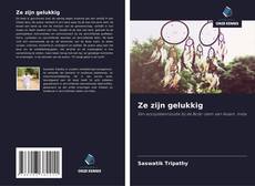 Bookcover of Ze zijn gelukkig