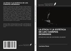 Buchcover von LA ÉTICA Y LA ESTÉTICA DE LOS CUERPOS DESNUDOS