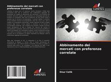 Bookcover of Abbinamento dei mercati con preferenze correlate