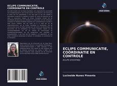 Bookcover of ECLIPS COMMUNICATIE, COÖRDINATIE EN CONTROLE