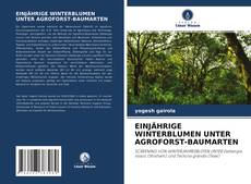 EINJÄHRIGE WINTERBLUMEN UNTER AGROFORST-BAUMARTEN kitap kapağı