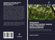 EENJARIGE WINTERBLOEIERS ONDER AGRO FORESTRY BOOMSOORTEN的封面