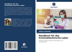 Bookcover of Handbuch für das kriminaltechnische Labor