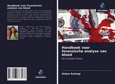 Bookcover of Handboek voor forensische analyse van bloed