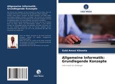 Portada del libro de Allgemeine Informatik: Grundlegende Konzepte