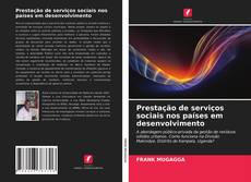 Capa do livro de Prestação de serviços sociais nos países em desenvolvimento 
