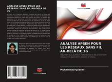ANALYSE APSEN POUR LES RÉSEAUX SANS FIL AU-DELÀ DE 3G的封面