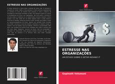 Couverture de ESTRESSE NAS ORGANIZAÇÕES