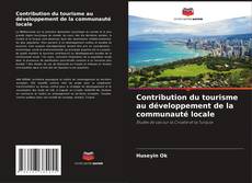 Borítókép a  Contribution du tourisme au développement de la communauté locale - hoz