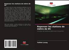 Capa do livro de Repenser les stations de métro de DC 