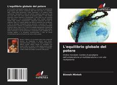 Bookcover of L'equilibrio globale del potere