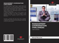 Capa do livro de MANAGEMENT COORDINATION CHALLENGES 